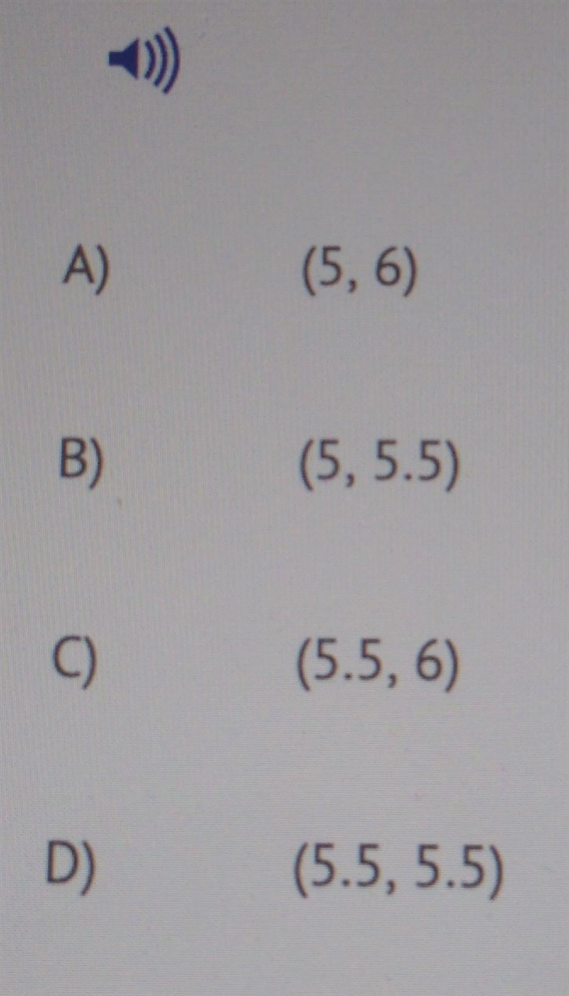 (6.1, 3.9) and (4.2,8.1) Estimate the midpoint of the points.​-example-1