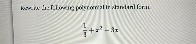 Rewrite the following polynomials in standard form-example-1