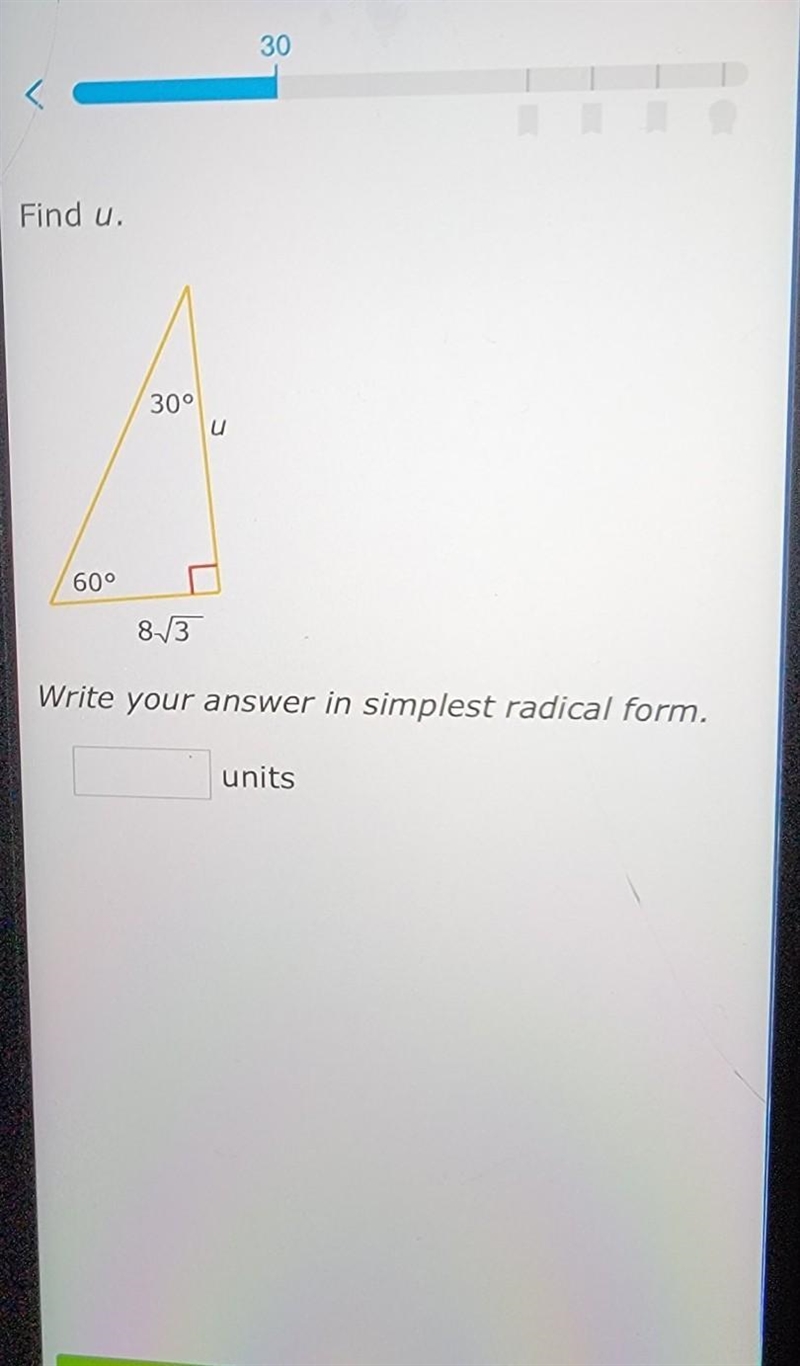 Find u. 30° U 60° 813 Write your answer in simplest radical form, units​-example-1