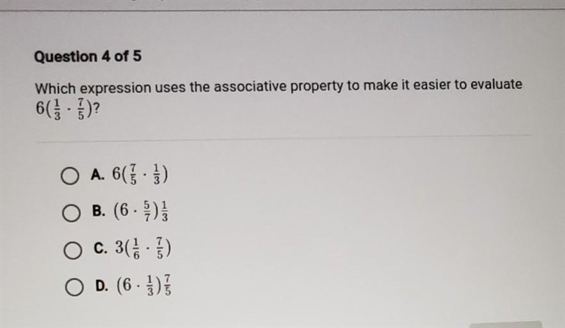 Question 4 of 5 Which expression uses the associative property to make it easier to-example-1