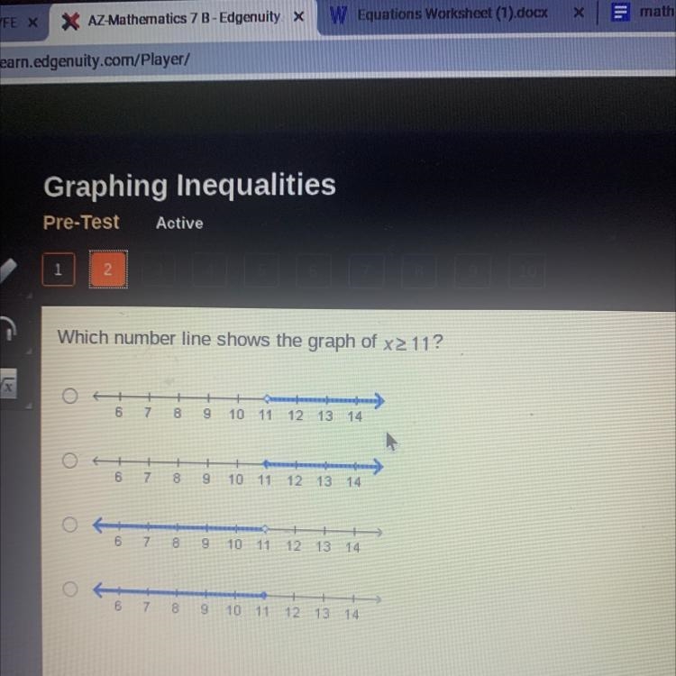 Which number line shows the graph of x2 11? + 7 6 8 9 10 11 12 13 14 + 7 6 00 9 10 11 12 13 14 O-example-1