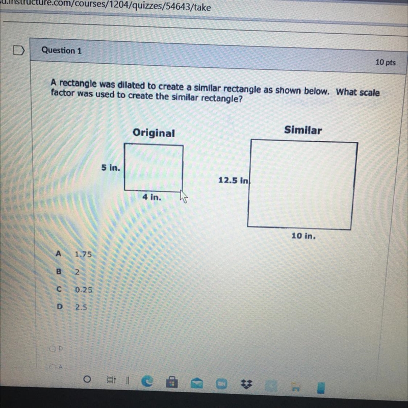 A rectangle was dilated to create a similar rectangle what scale factor was used to-example-1