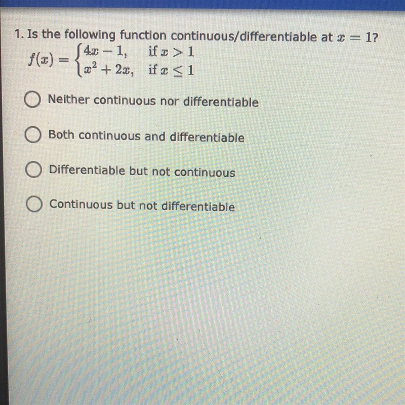 1. Is the following function continuous/differentiable at x = 1? ONeither continuous-example-1