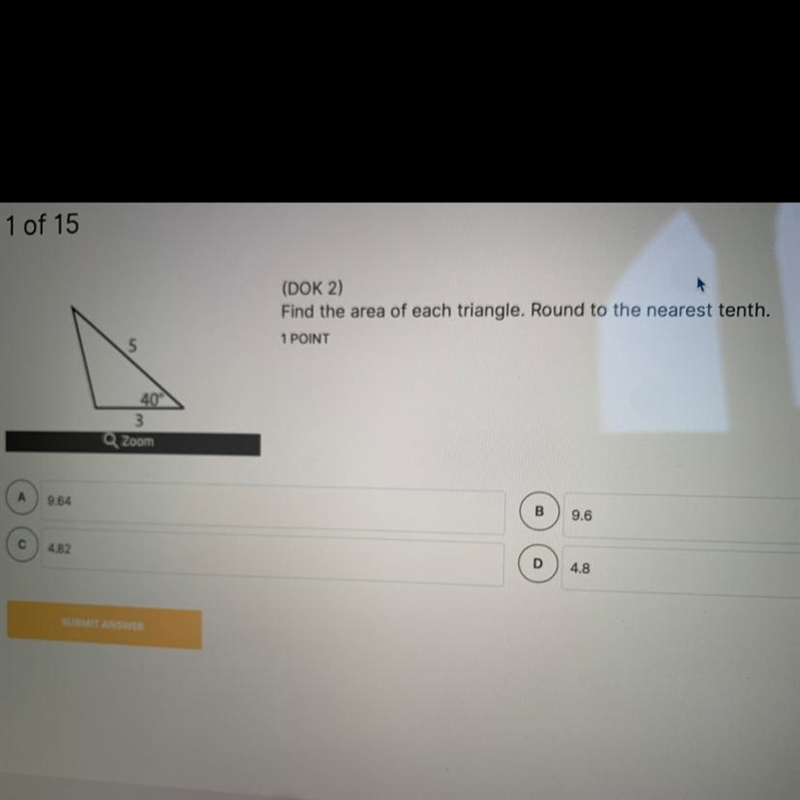 (DOK 2) Find the area of each triangle. Round to the nearest tenth. 5 40° 3-example-1