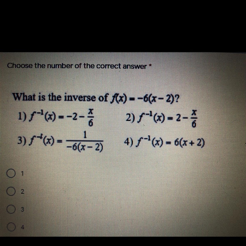 What is the inverse of f(x) = -6(x-2)? please help <3-example-1