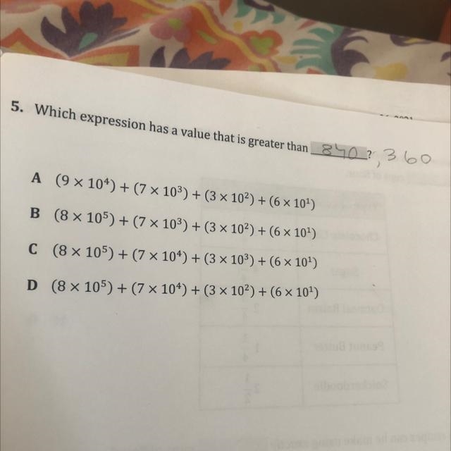 5. Which expression has a value that is greater than 840 ? 360 A (9 x 104) + (7 x-example-1