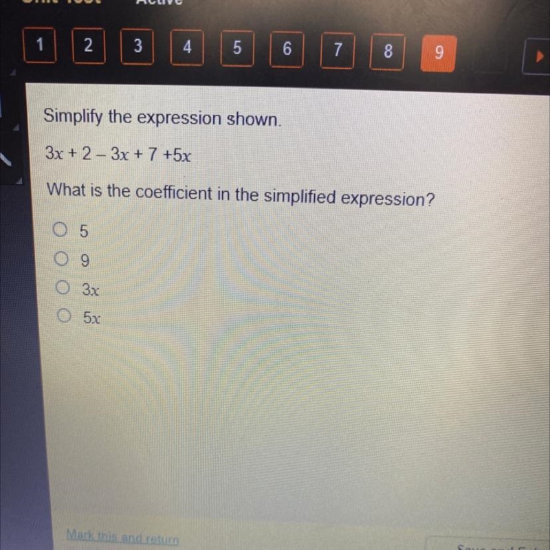 What is the coefficient in the simplified expression? A. 5 B. 9 C. 3x D. 5x-example-1