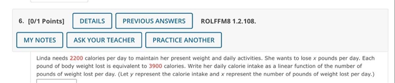 Linda needs 2200 calories per day to maintain her present weight and daily activities-example-1