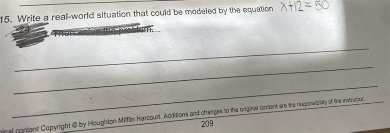 Write a real-world situation that could be modeled by the equation X + 12 = 50?-example-1