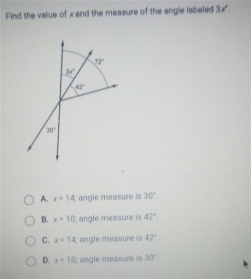 Find the value of x and the measure of the angle labeled 3x°. A. X= 14; angle measure-example-1