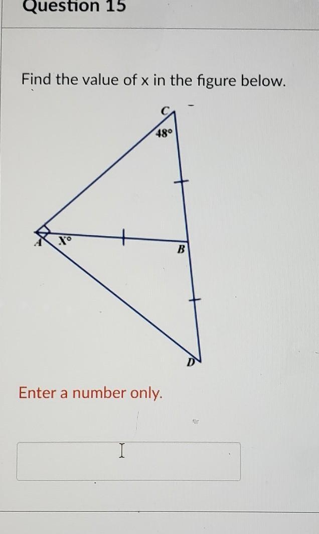 Find the value of x in the figure below. Enter a number only.​-example-1