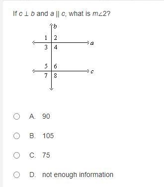 If c ⊥ b and a || c, what is m∠2?-example-1