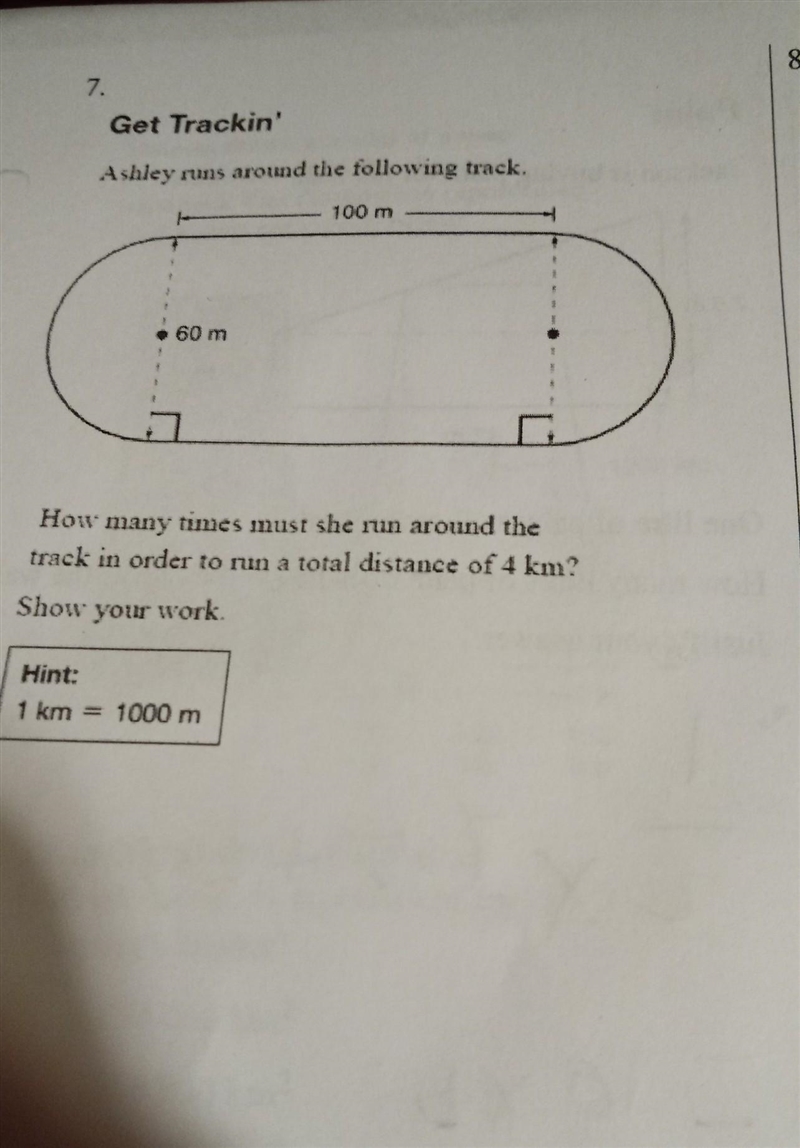 Ashley runs around the following track 100 m • 60 m 그 How many times must she run-example-1