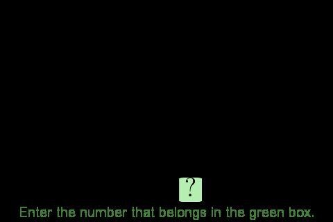 Solve for x enter the number that belongs in the green box (you will have to right-example-1