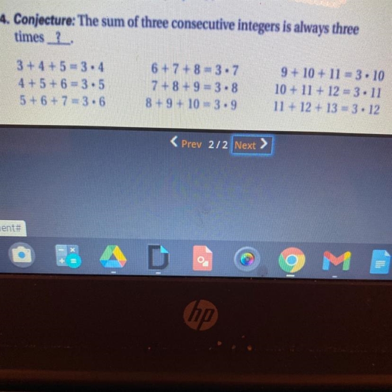 The sum of three consecutive integers is alway three times__?-example-1