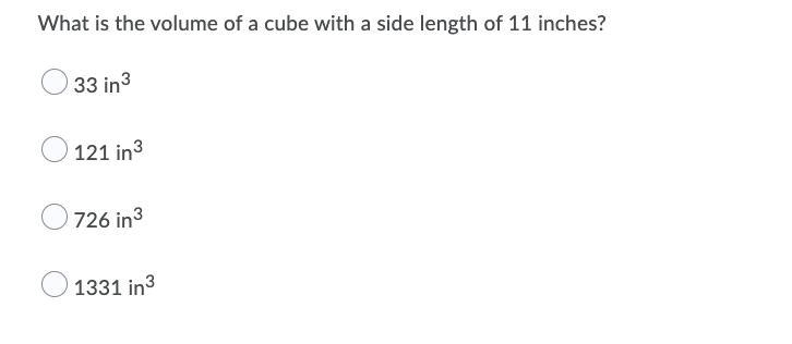 PLEASE HELP!! 30 points :) What's the volume of a cube with a side length of 11 inches-example-1