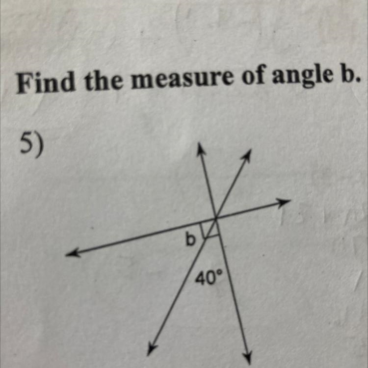 Find the measure of angle b. And show work-example-1