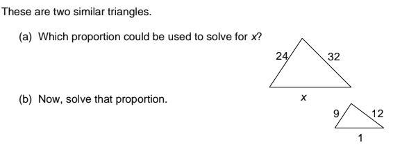 These are two similar triangles. (a) Which proportion could be used to solve for x-example-1