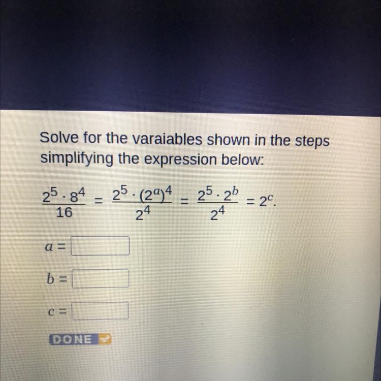 25-g4 = 2- (29)4 252 2 = 2. 16 24 a= b= c=-example-1