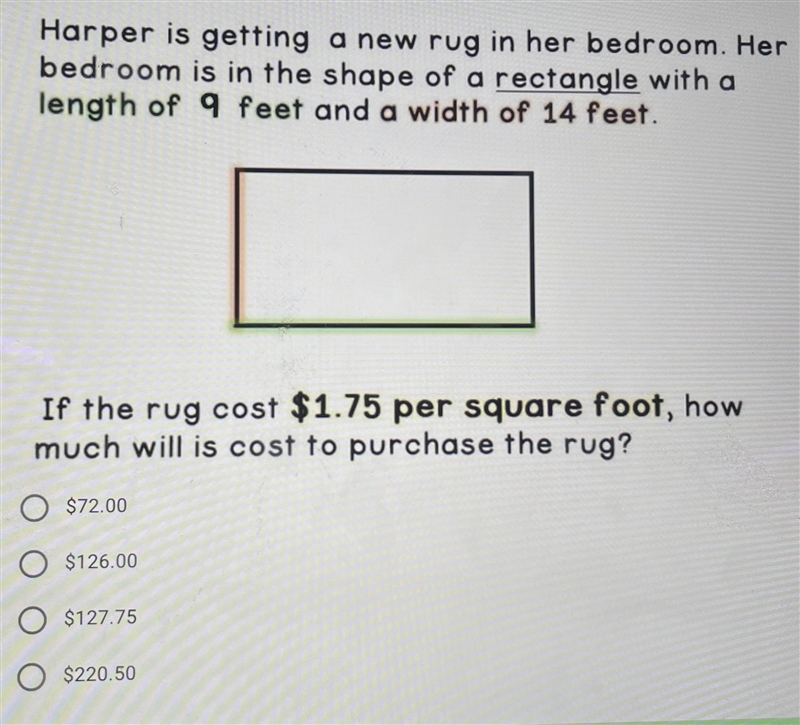 Harper is getting a new rug in her bedroom. Her bedroom is in the shape of a rectangle-example-1