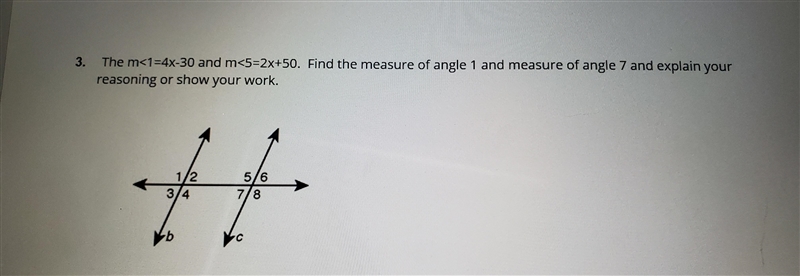 The measure of angle 1 equals 4x-30 and the measure of angle 5 equals 2x+50. Find-example-1