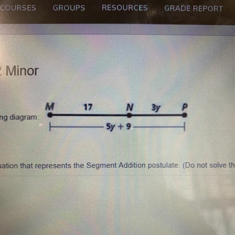 Write out the equation that represents the segment addition postulate.( do not solve-example-1