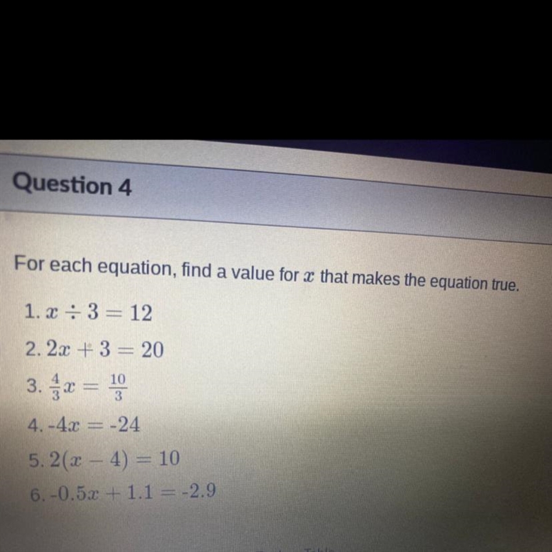 For each equation, find a value for x that makes the equation true-example-1