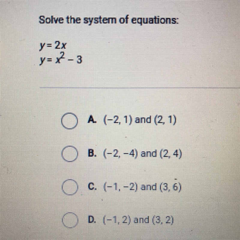 Solve the system of equations: y=2x Y=x^2-3-example-1