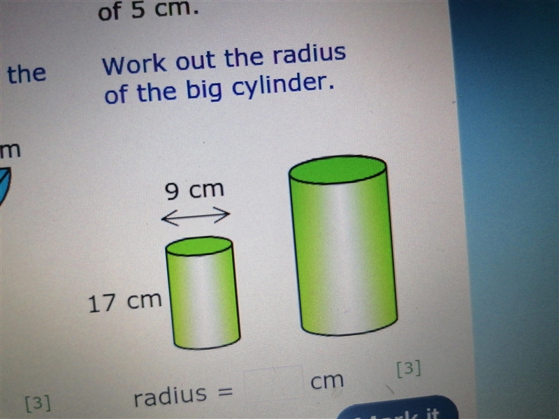 What's the radius of the big cylinder?-example-1