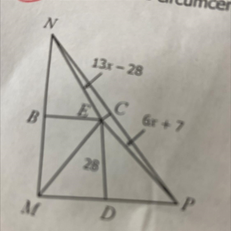 The circumcenter of AMNP, find each measure A= NE= MD=-example-1