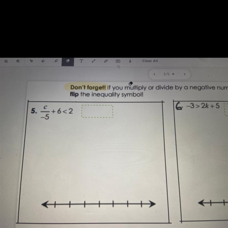 Don't forget! If you multiply or divide by a negative number, you must flip the inequality-example-1