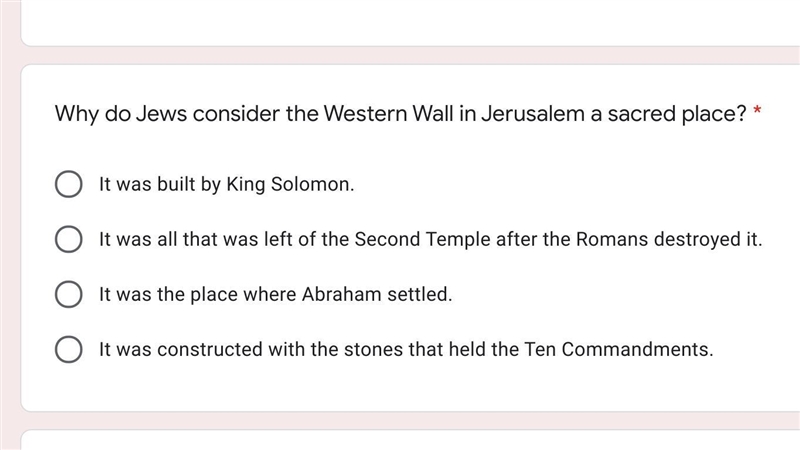 Hi, pls help. Why do Jews consider the Western Wall in Jerusalem a sacred place? * 1. It-example-1