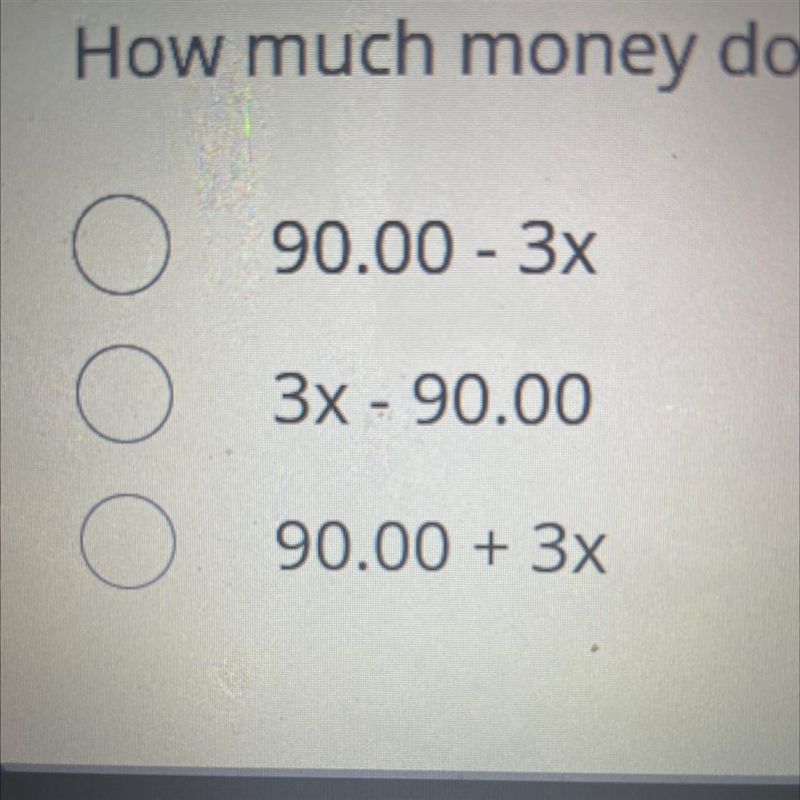 Which expression matches the situation? You went to the mall with $90.00. You bought-example-1