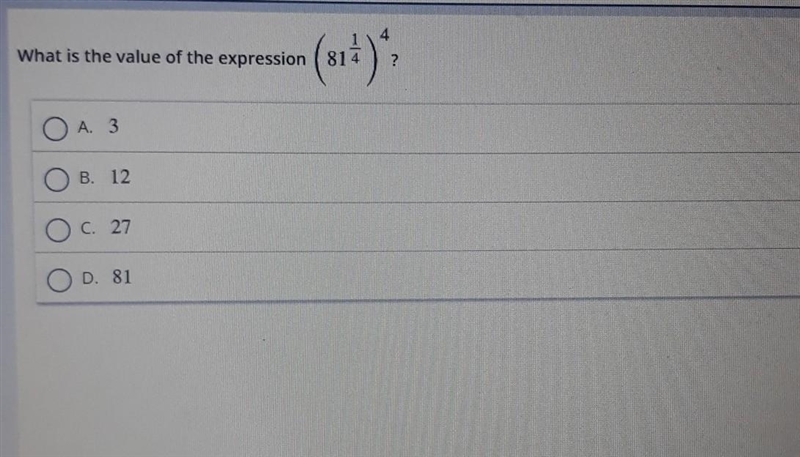 Can someone explain please!!! What is the value of this Expression (81¼) ⁴​-example-1