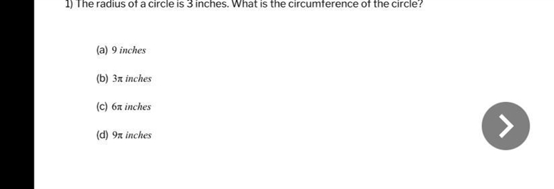 The radius of a circle is 3 inches . What is the circumference of the circle ?-example-1