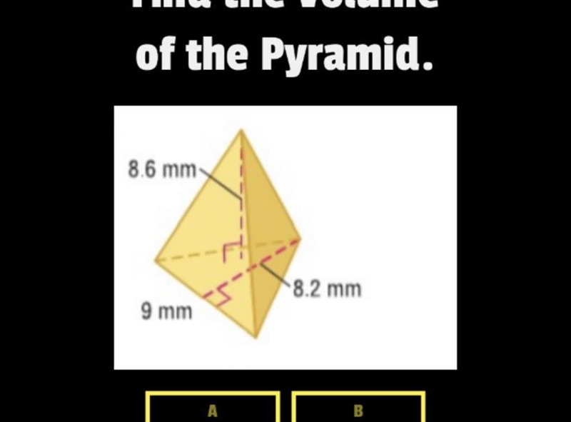 FIND VOLUME OF THE PYRAMID pls fast JUST ANSWER DONT EXPLAIN-example-1