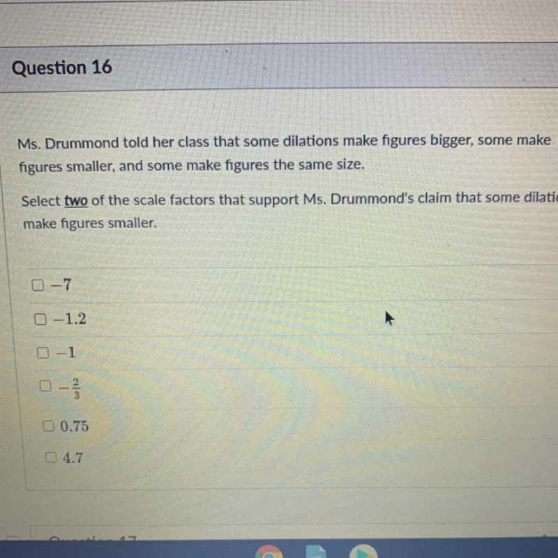 Ms. Drummond told her class that some dilations make figures bigger, some make figures-example-1