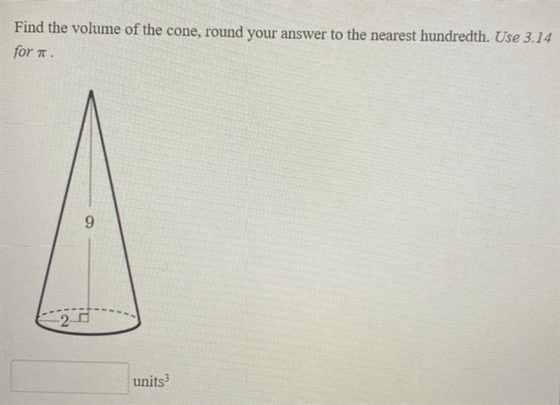 Find the volume of the cone, round your answer to the nearest hundredth. Use 3.14 for-example-1