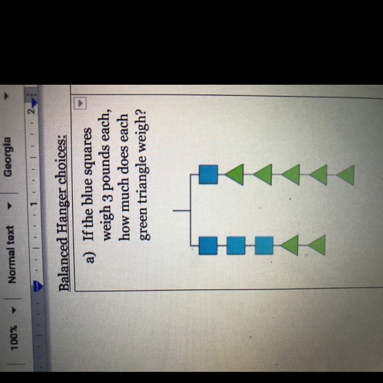 A) If the blue squares weigh 3 pounds each, how much does each green triangle weigh-example-1