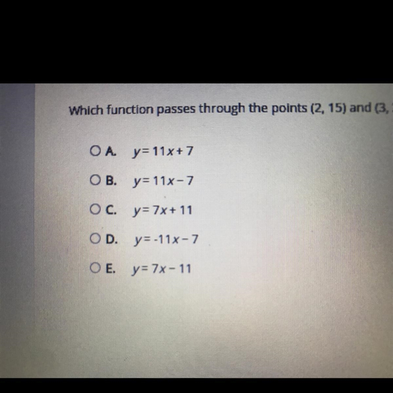 PLEASE HELPPP!!!Which function passes through the points 2,15 and 3,26?-example-1