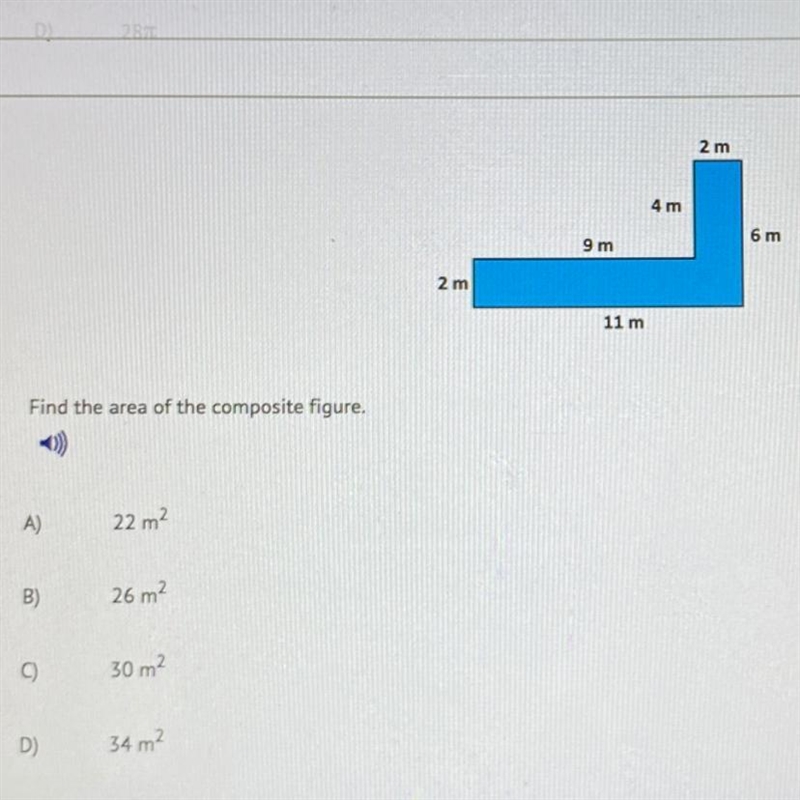 Find the area of the composite figure. A) 22 m2 B) 26 m2 30 m2 D) 34 m2-example-1