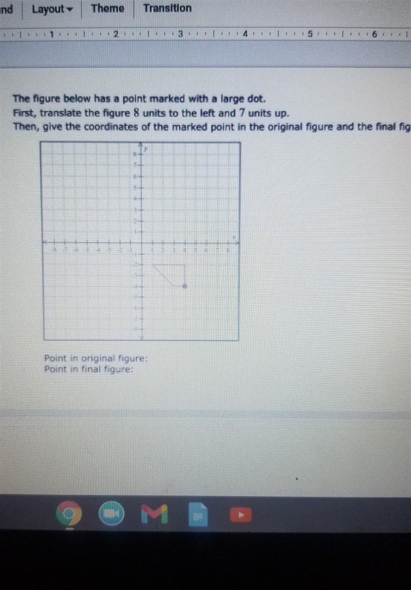 The figure below has a point marked with a large dot. First, translate the figure-example-1