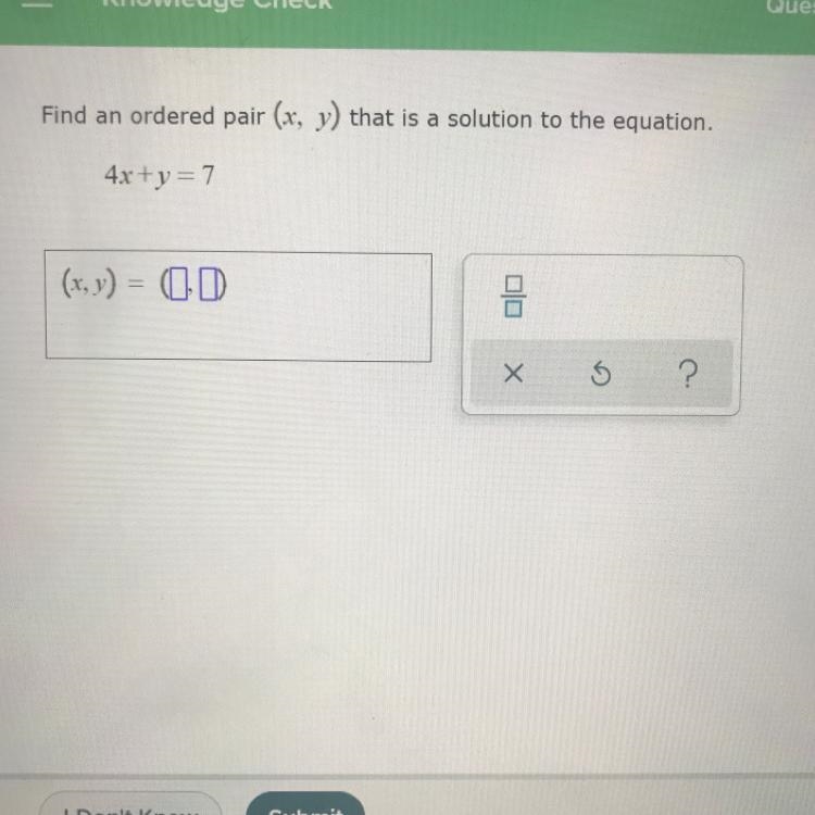 Find an ordered pair (x, y) that is a solution to the equation. 4x+y = 7-example-1