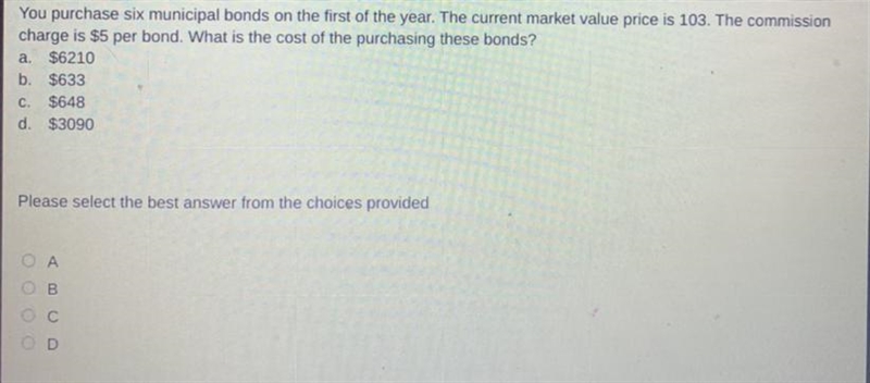 You purchase six municipal Bonds on the first of the year. The current market value-example-1