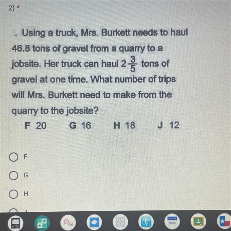 .. Using a truck, Mrs. Burkett needs to haul 46.8 tons of gravel from a quarry to-example-1