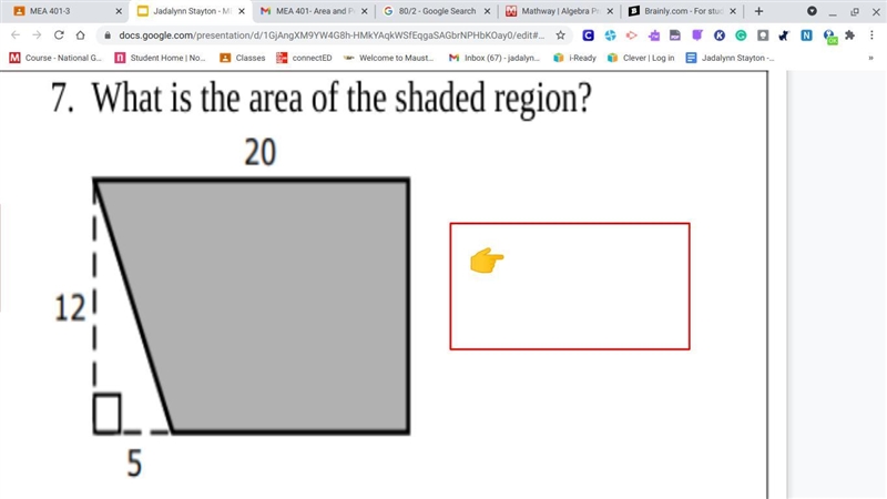 What is the area of the shaded region? (picture is below) pls help me :((-example-1