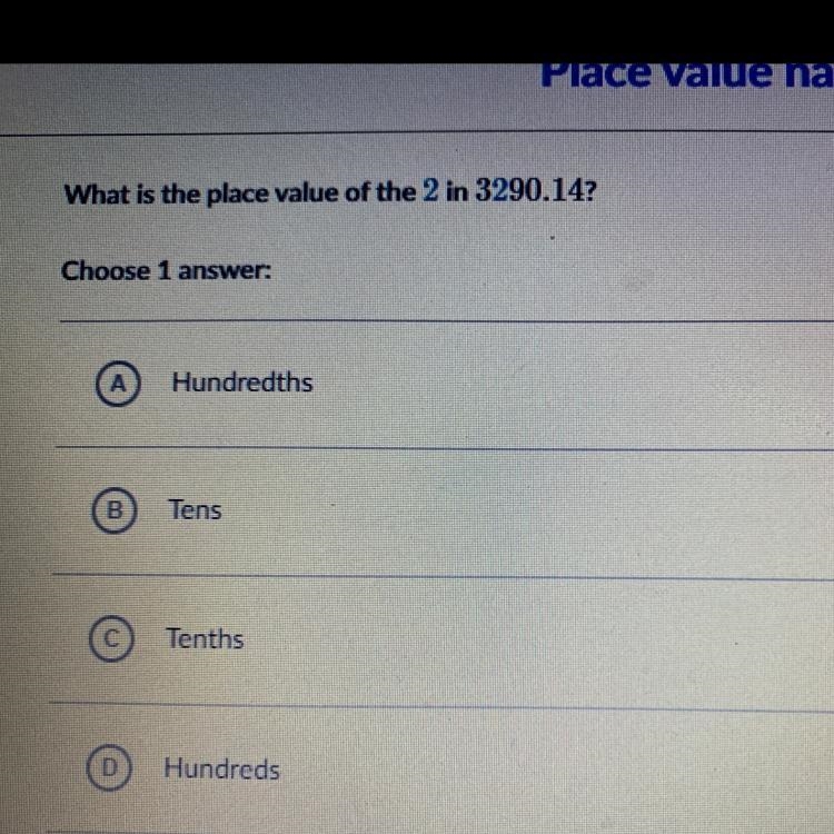 What is the place value of the 2 in 3290.14? PLZ ANSWER FASTT-example-1