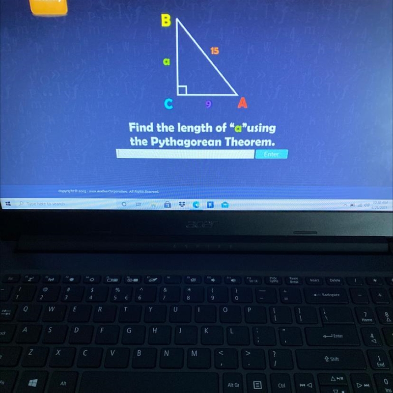 Please help me B 15 C 9 А Find the length of "a"using the Pythagorean Theorem-example-1