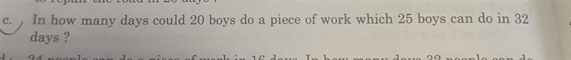 In how many days could 20 boys do a peice of work which 25 boys can do in 32 days-example-1