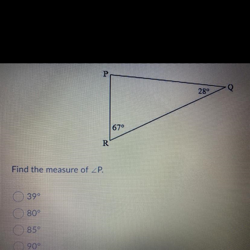 P 289 670 R Find the measure of P. 390 80° ООО 85° 90°-example-1